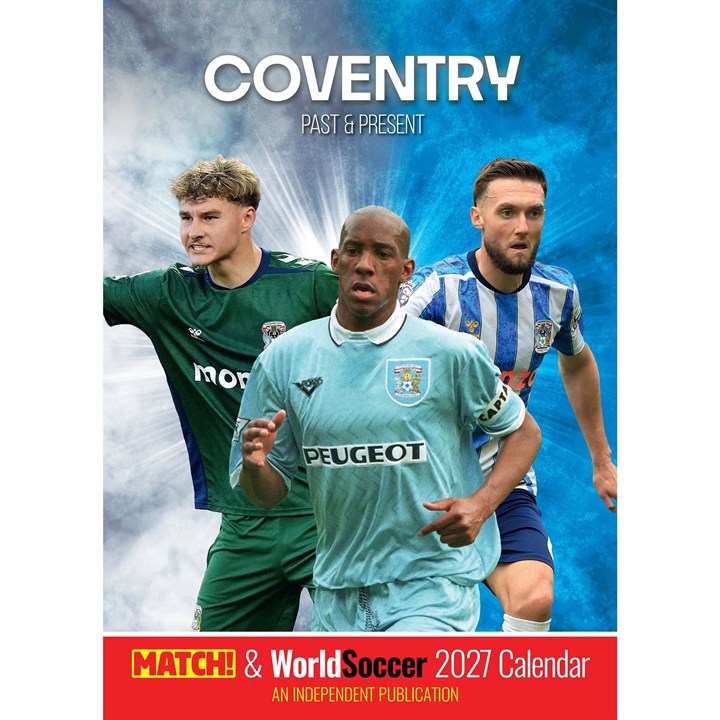 Coventry City FC Past & Present A3 Calendar 2027