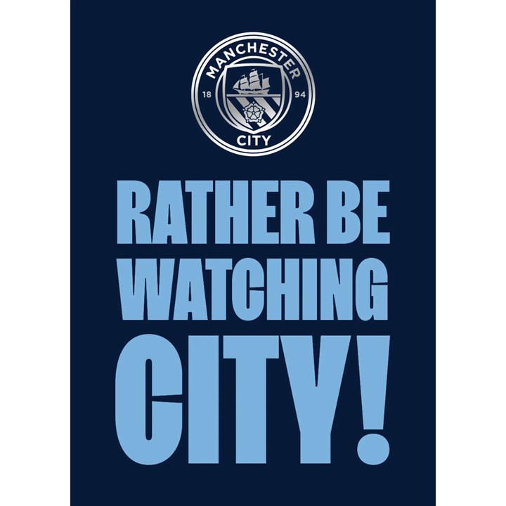 Manchester City FC Rather Be Watching City Card
