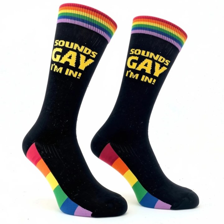 Sounds Gay I'm In Socks - Size 7 - 11