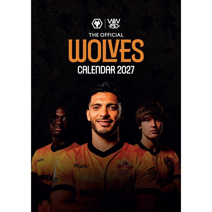Wolverhampton Wanderers FC A3 Calendar 2027