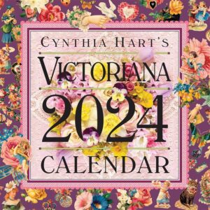 Cynthia Hart's Victoriana Calendar 2024