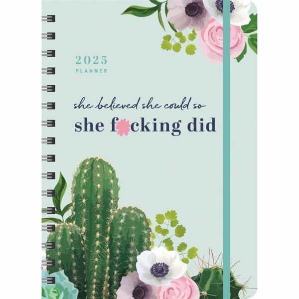 She Believed She Could So She F*cking Did A5 Deluxe Diary 2025