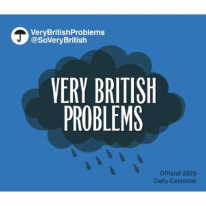 Very British Problems Desk Calendar 2025